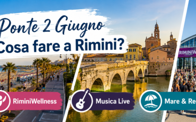 Ponte 2 Giugno 2026: Cosa fare a Rimini?